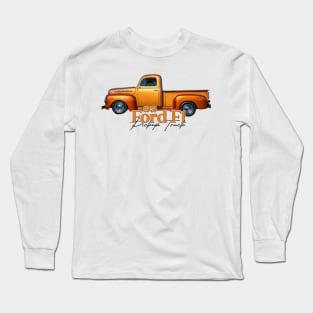 1951 Ford F1 Pickup Truck Long Sleeve T-Shirt